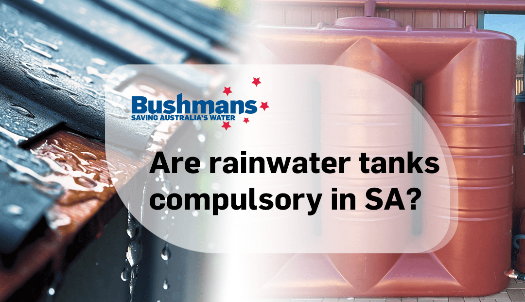 are rainwater tanks compulsory in sa